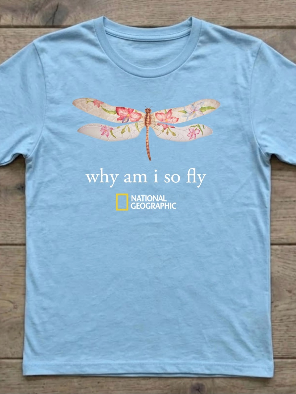 National Geographic Women "Why Am I So Fly" Blue Dragonfly T-Shirt
